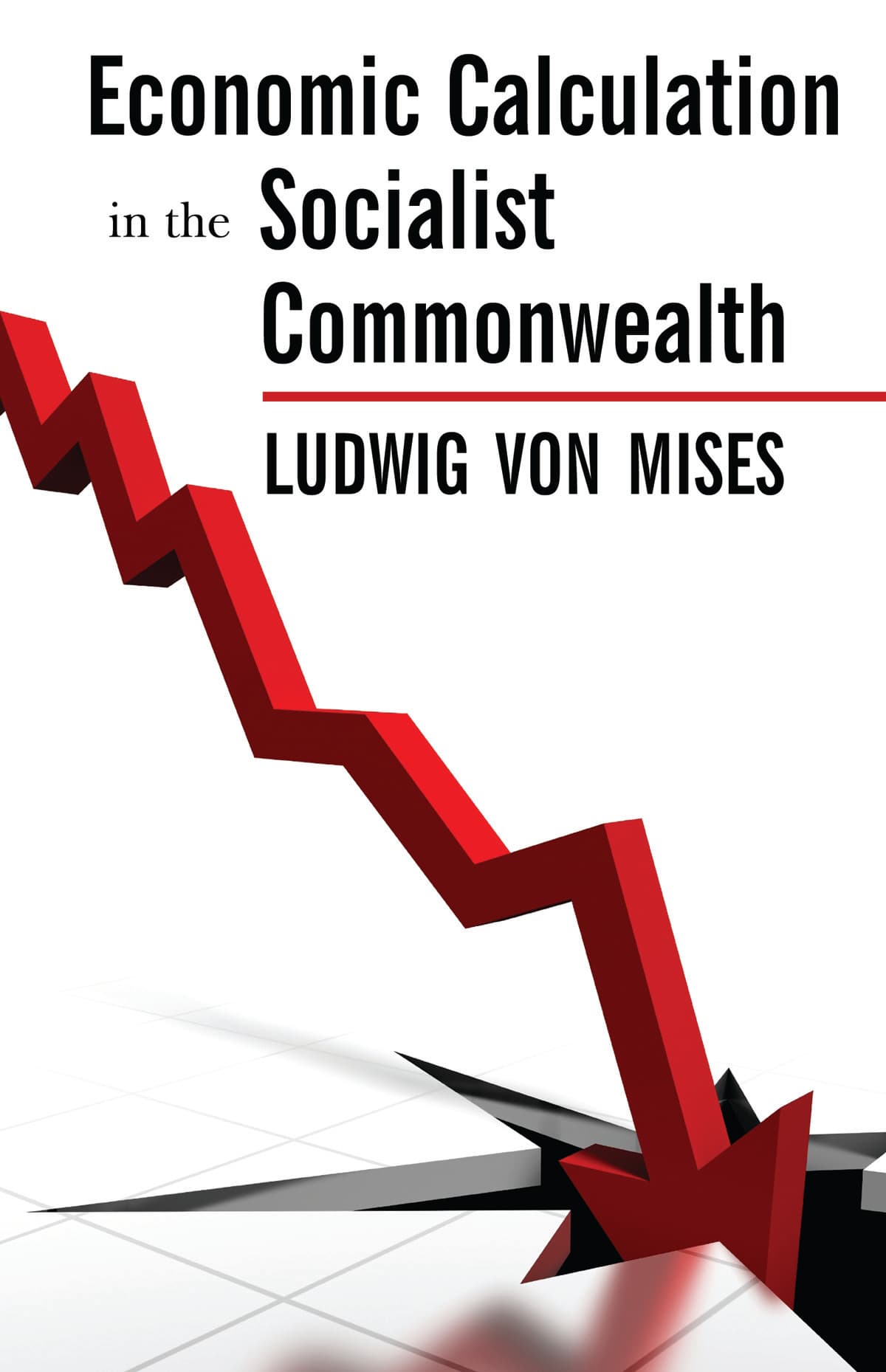 Cover of Economic Calculation in the Socialist Commonwealth by Ludwig von Mises