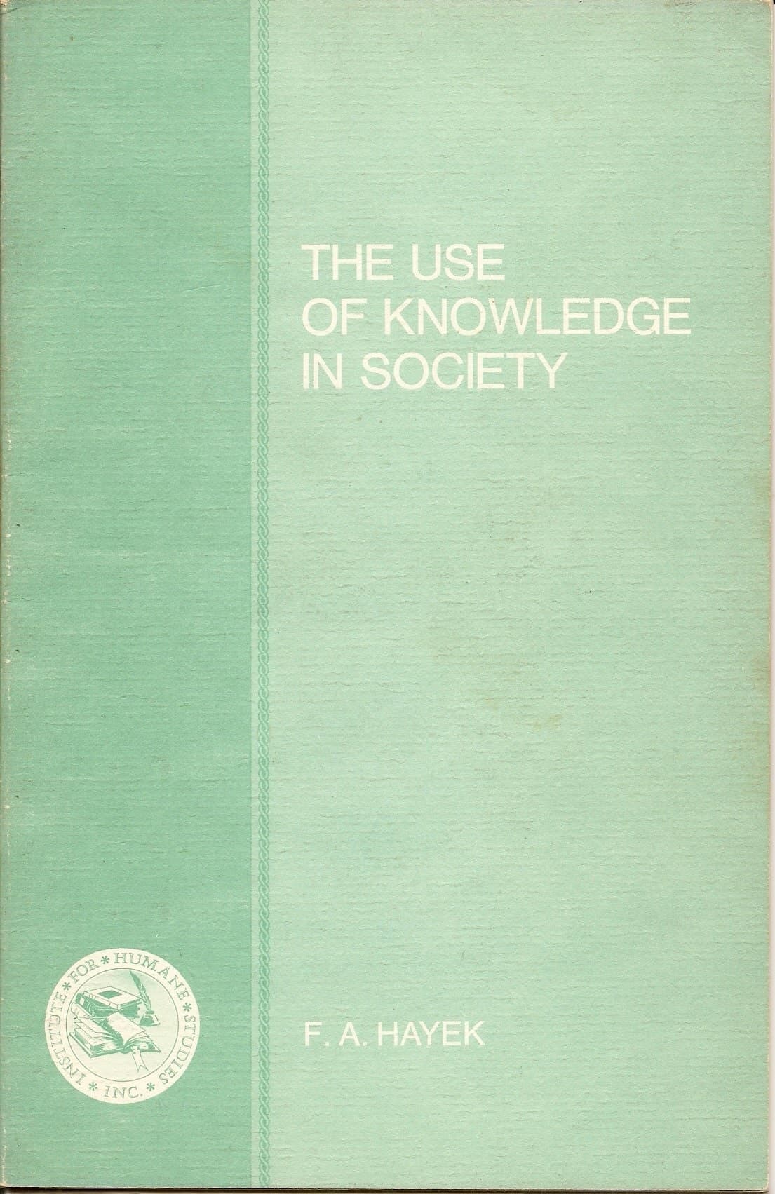 Cover of The Use of Knowledge in Society by F. A. Hayek